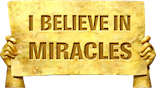 I Believe in Miracles