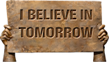 I Believe in Tomorrow