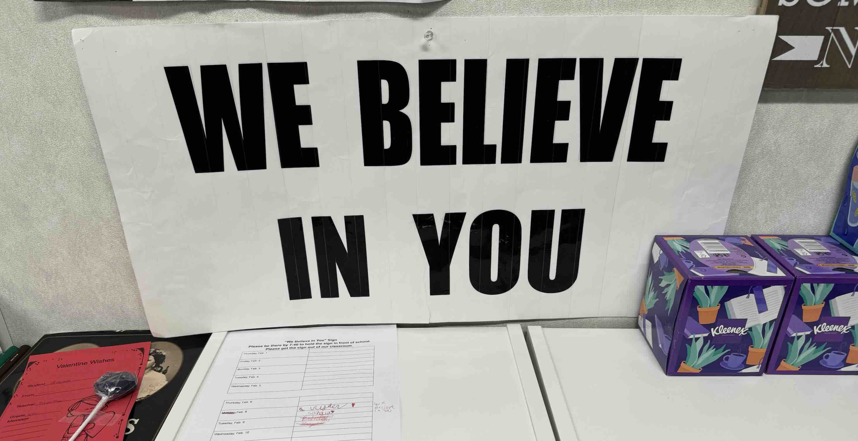 We Believe In You Sign