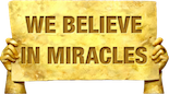 We Believe in Miracles